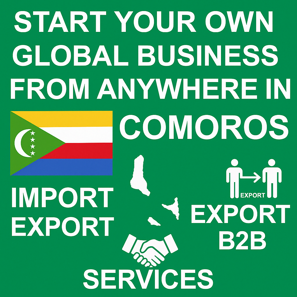 โ
Start Your Global Business in Comoros โ No Investment