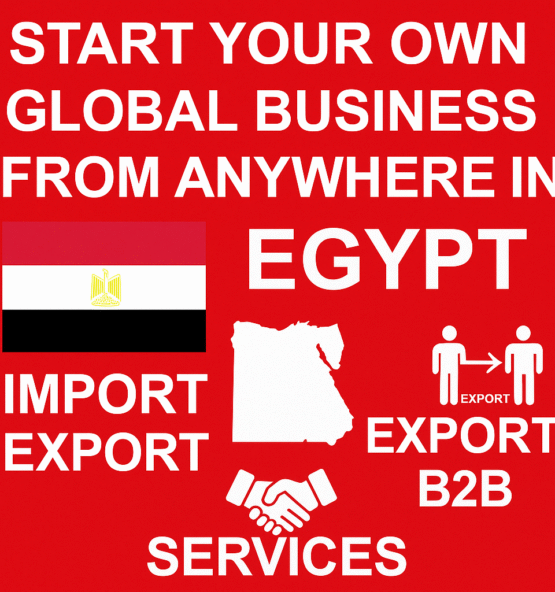 Start Your Global Business in Egypt – Zero Investment