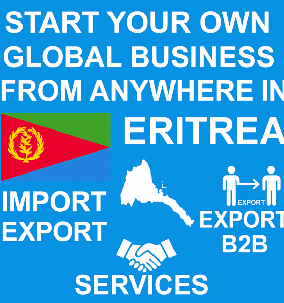 Start Global Business in Eritrea – No Investment | ThaiTradeZone