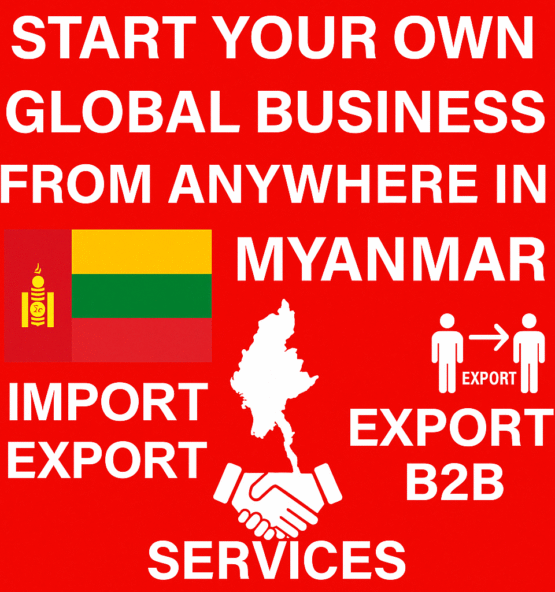 Start Your Myanmar Business Today – No Investment!