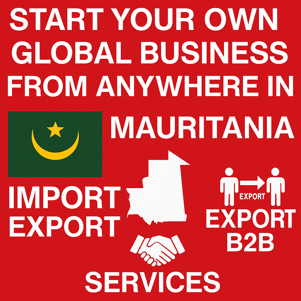 Start Global Business in Mauritania – No Investment