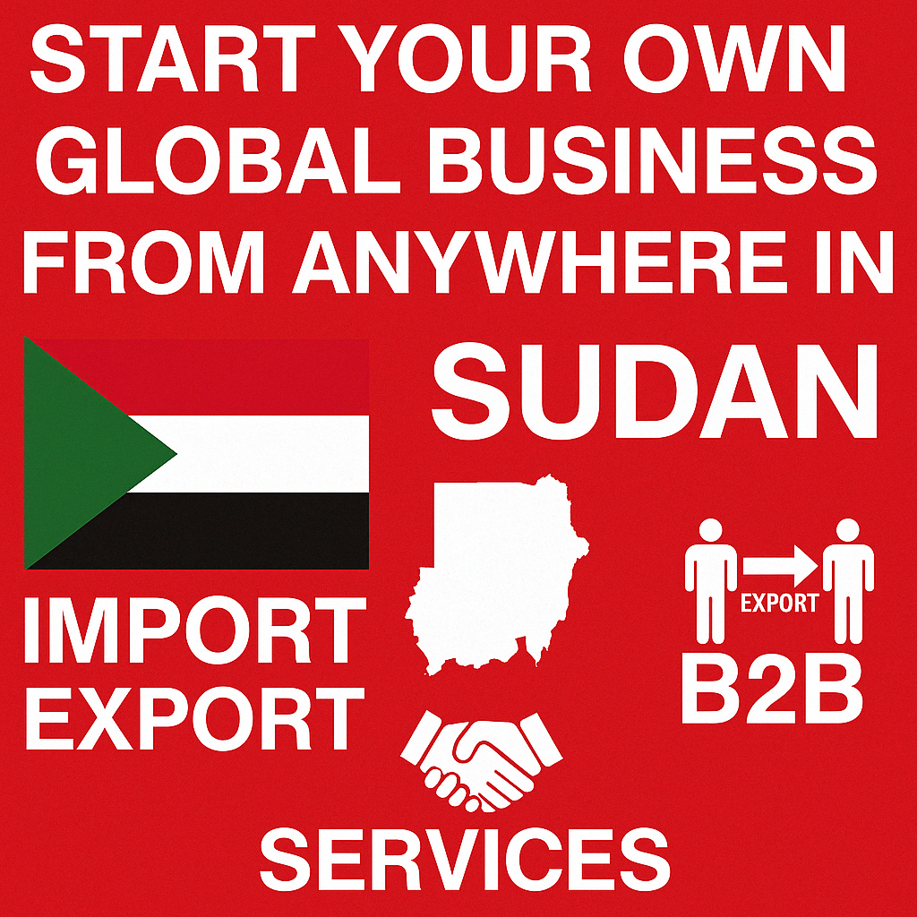 Start Your Global Business in Sudan – ThaiTradeZone