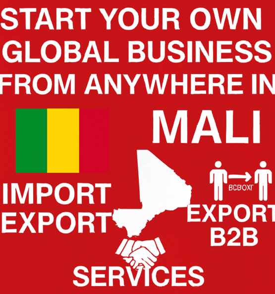 Mali Global Business Opportunity | Zero Investment