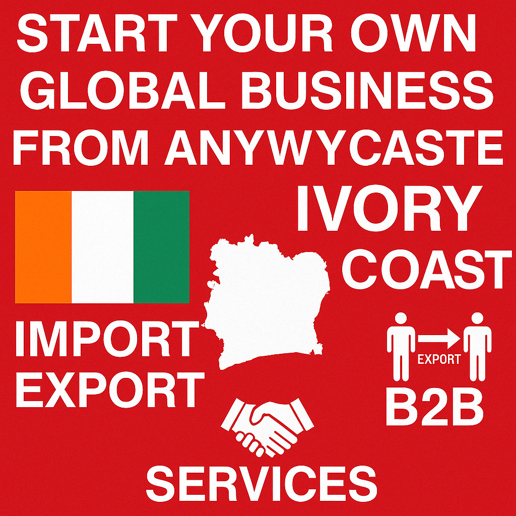 "Ivory Coast Global Business | Zero Investment Opportunity"