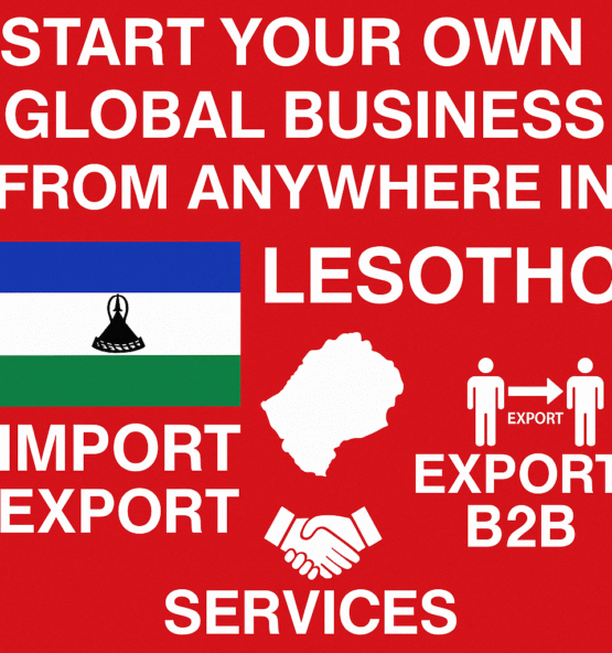 Lesotho Global Business Opportunity | Zero Investment