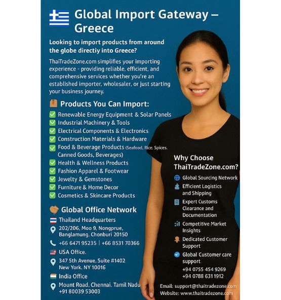 "Global import services to Greece by ThaiTradeZone – logistics, sourcing, and customs support"