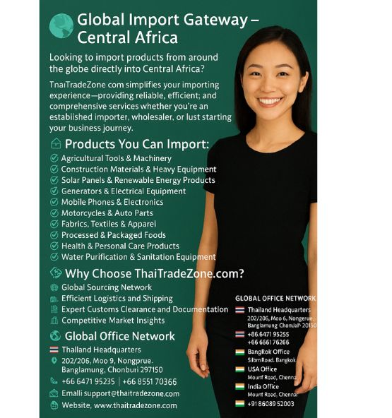 "Global import services to Central Africa by ThaiTradeZone – trusted international trade partner"