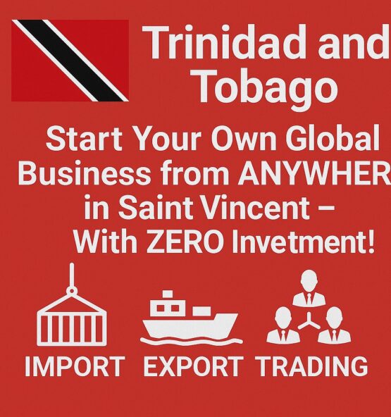 Trinidad & Tobago Global Business Partner – No Investment Needed