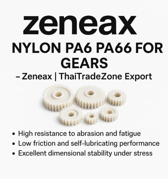 Zeneax Nylon PA6 PA66 for Gears