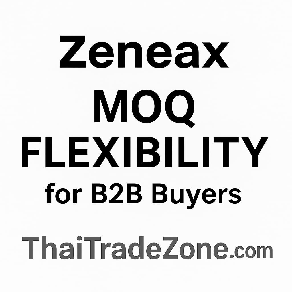 Zeneax MOQ Flexibility for B2B Buyers